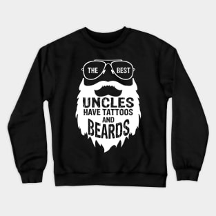 Best Uncles Beards Tattoos Husband Mens Crewneck Sweatshirt